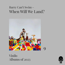 Load image into Gallery viewer, Barry Can't Swim - When Will We Land?