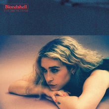 Load image into Gallery viewer, Blondshell - If You Asked For A Picture