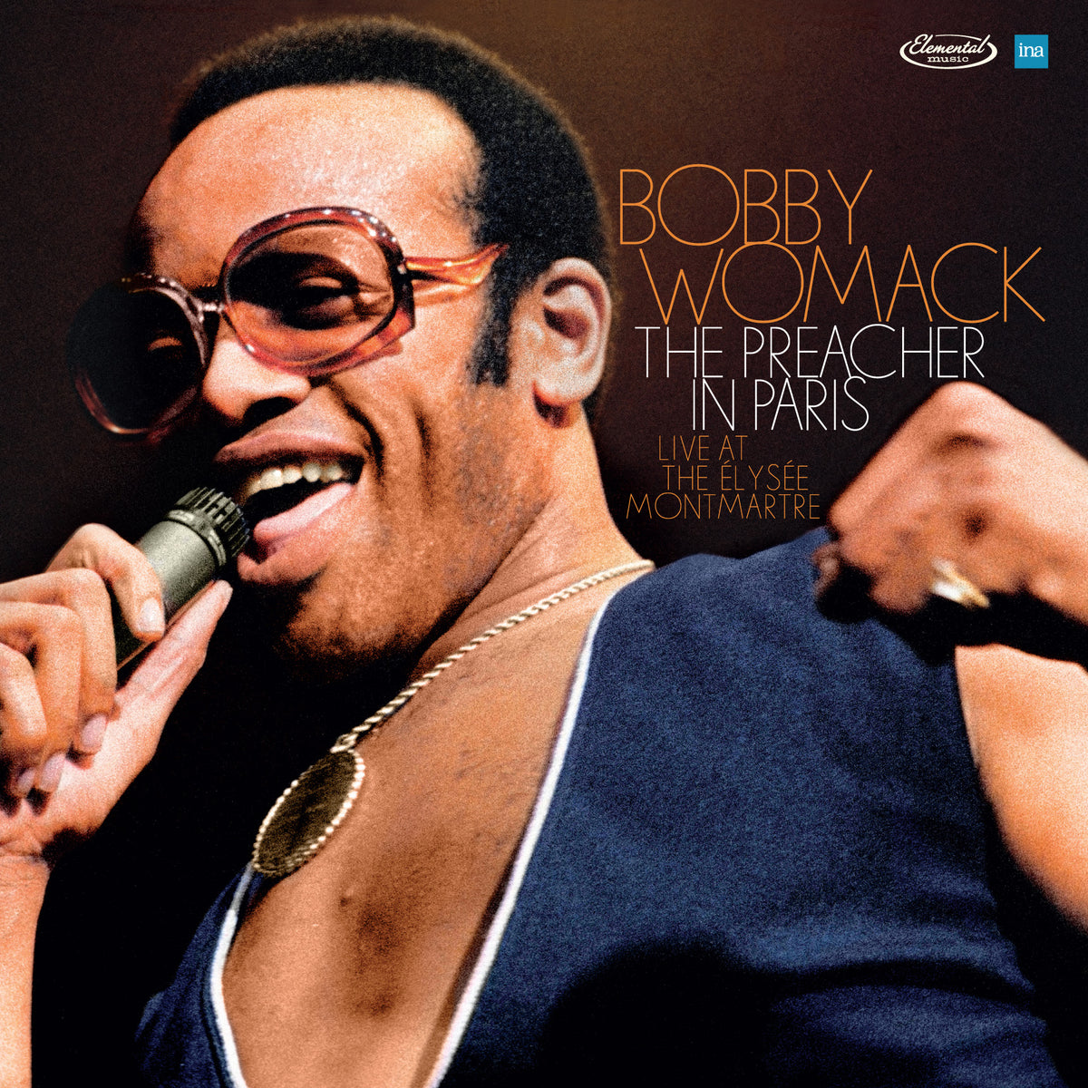 Bobby Womack - The Preacher In Paris - Live at The Élysée Montmartre - RSD Black Friday 2026