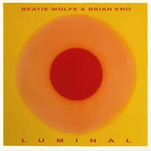 Load image into Gallery viewer, Brian Eno and Beatie Wolfe - Luminal