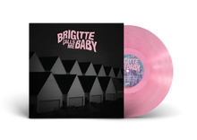 Load image into Gallery viewer, Brigitte Calls Me Baby - This House is Made of Corners