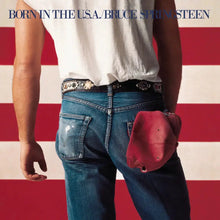 Load image into Gallery viewer, Bruce Springsteen - Born In The USA (40th Anniversary Edition)