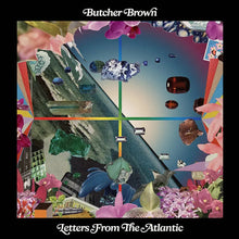 Load image into Gallery viewer, Butcher Brown - Letters From The Atlantic