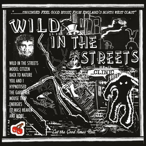 Clinic - Wild In The Streets