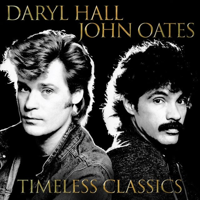 Daryl Hall John Oates - Timeless Classics