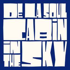 De La Soul - Cabin In The Sky CD