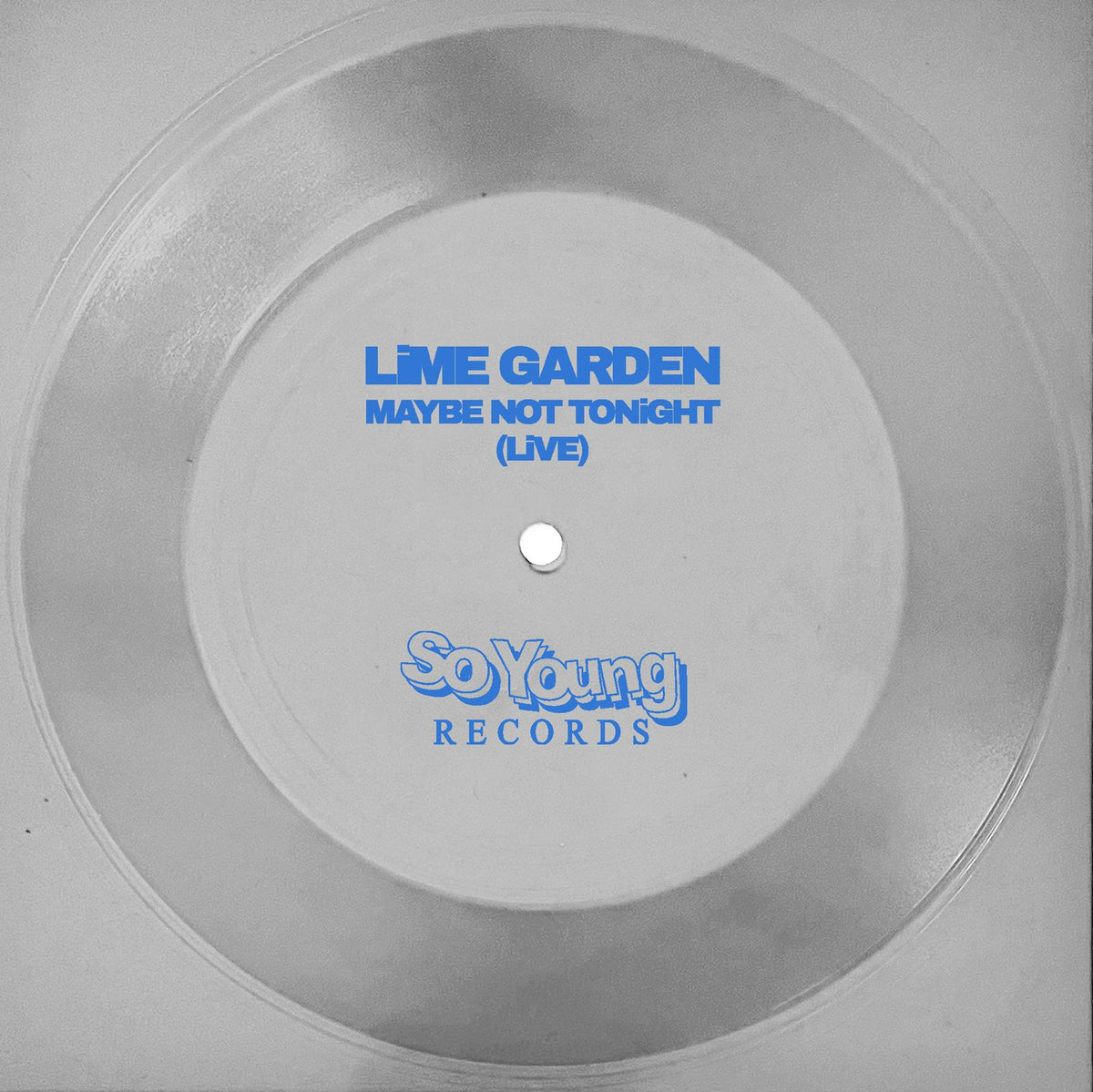 Lime Garden - Maybe Not Tonight