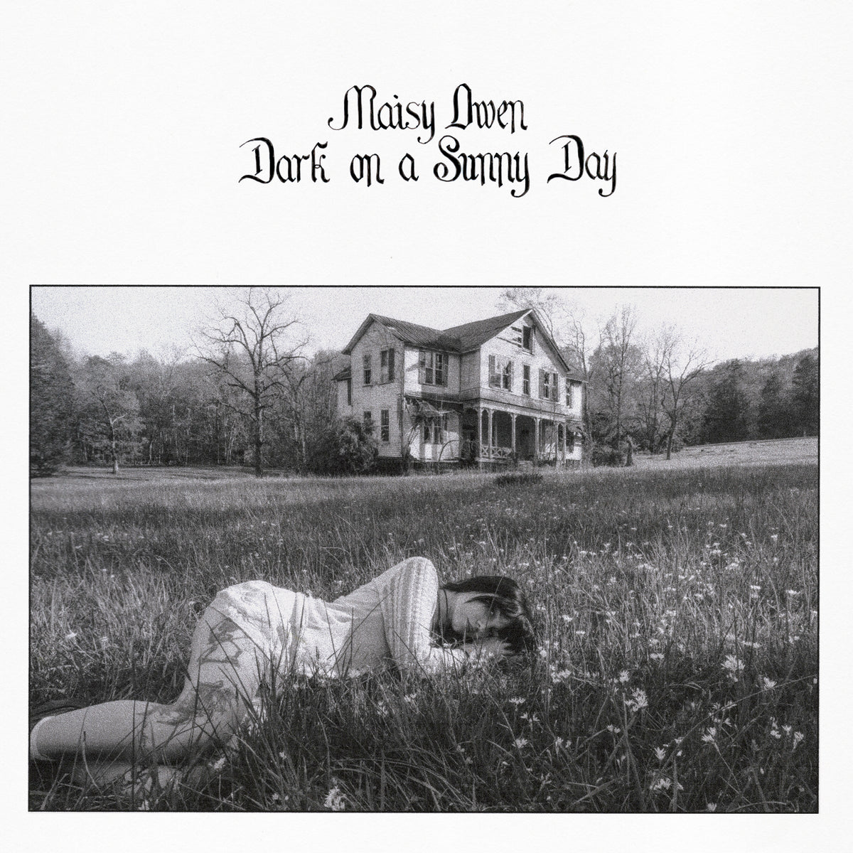 Maisy Owen - Dark on a Sunny Day