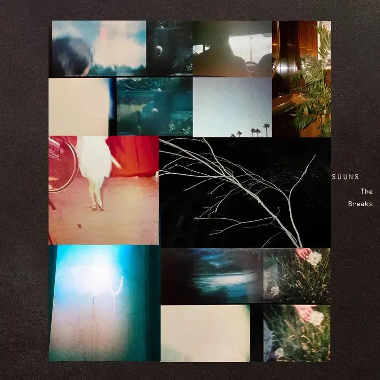SUUNS - The Breaks