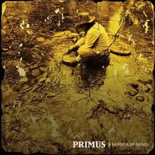 Load image into Gallery viewer, Primus - A Handful Of Nuggs