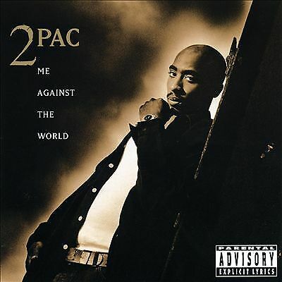 2PAC - Me Against the World