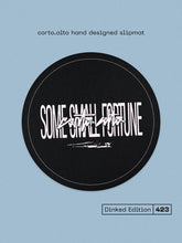 Load image into Gallery viewer, corto.alto - SOME SMALL FORTUNE