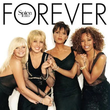 Load image into Gallery viewer, Spice Girls - Forever