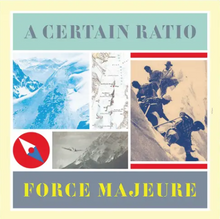 Load image into Gallery viewer, A Certain Ratio - Force Majeure