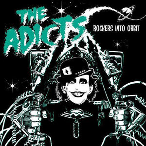 Adicts, The - Rockers into Orbit (RSD 2025)