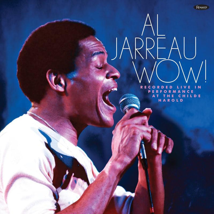 Al Jarreau - Wow! Live in Performance at the Childe Harold 1976 (RSD BLACK FRIDAY)