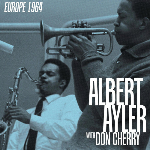 Albert Ayler with Don Cherry - Complete 1964 Recordings (Box Set)