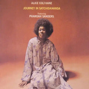 Alice Coltrane - Journey in Satchidananda (Acoustic Sounds Series)