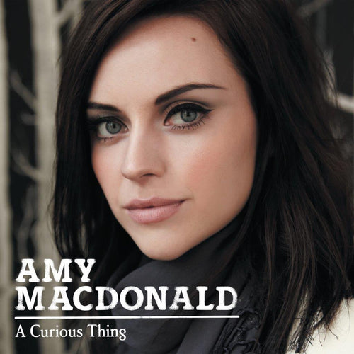 Amy MacDonald - A Curious Thing (NAD 25)