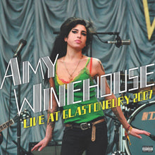 Load image into Gallery viewer, Amy Winehouse - Live at Glastonbury 2007