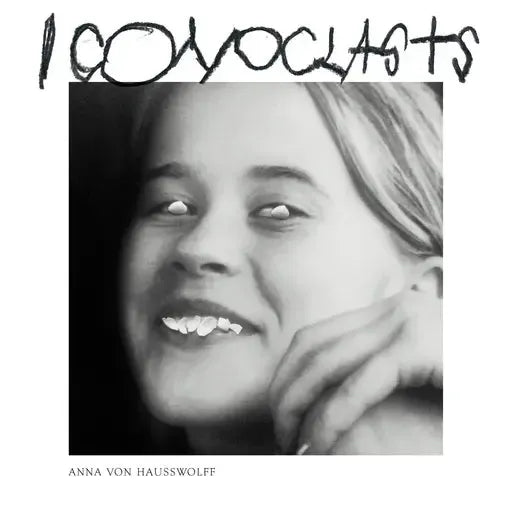 Anna Von Hausswolff - ICONOCLASTS