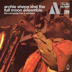 Archie Shepp and The Full Moon Ensemble - The Complete Live in Antibes (RSD 2025)