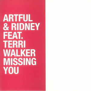 Artful & Ridney Feat. Terri Walker - Missing You