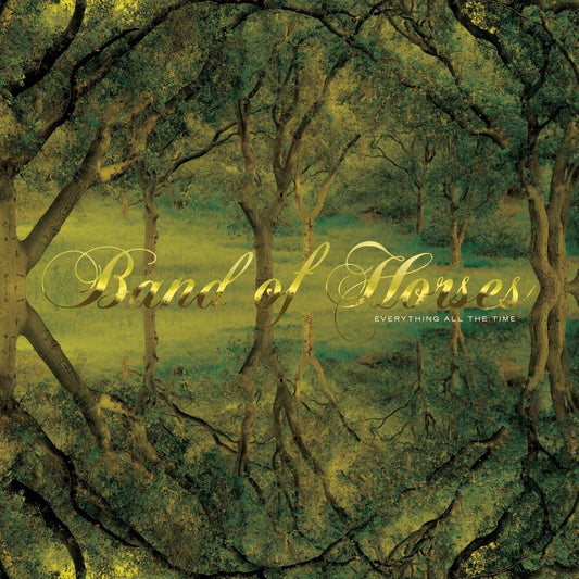 Band Of Horses - Everything All the Time