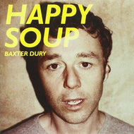 Baxter Dury - Happy Soup