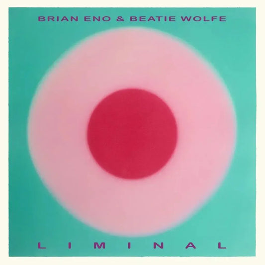 Beatie Wolfe & Brian Eno - Liminal