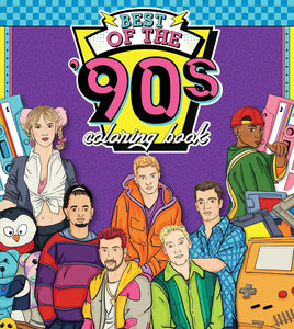 Best of the '90s Coloring Book: Color Your Way Through 1990s Art & Pop Culture