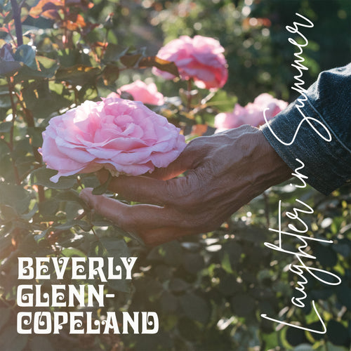 Beverly Glenn-Copeland - Laughter In Summer