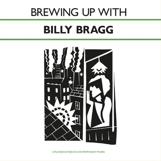 Billy Bragg - Brewing Up With Billy Bragg CD