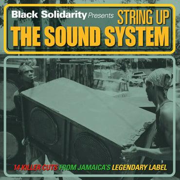Black Solidarity - String up the Sound System - VA