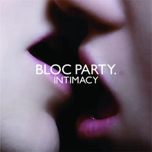 Load image into Gallery viewer, Bloc Party - Intimacy