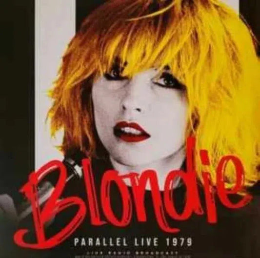 Blondie - Parallel Live 1979