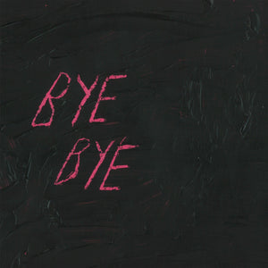 Blood - Bye Bye 10" EP