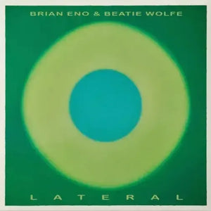 Brian Eno and Beatie Wolfe - Lateral