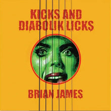 Load image into Gallery viewer, Brian James - Kicks and Diabolik Licks