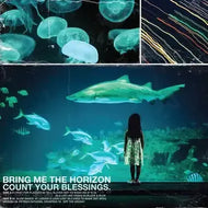 Bring Me The Horizon - Count Your Blessings