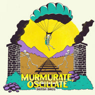 British Birds - Murmurate, Oscillate