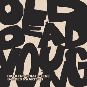 Broken Social Scene – Old Dead Young