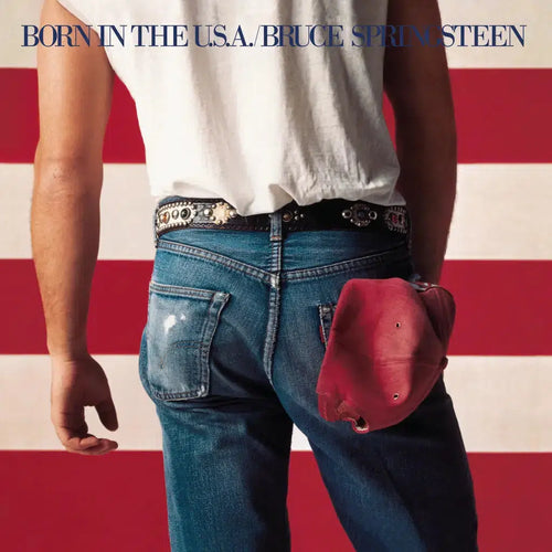 Bruce Springsteen - Born In The USA (40th Anniversary Edition)