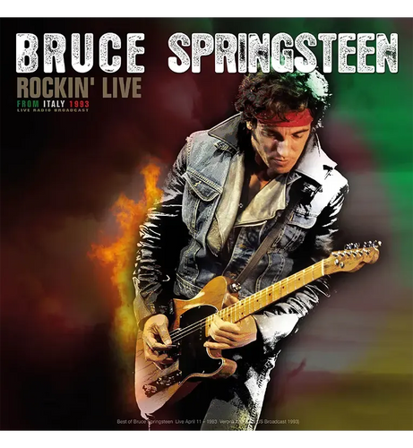 Bruce Springsteen - Rockin’ Live from Italy 1993