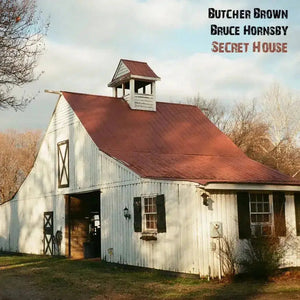 Butcher Brown & Bruce Hornsby - Secret House (12" single)