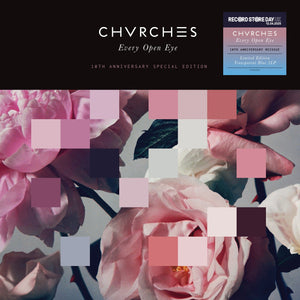 CHVRCHES - Every Open Eye (10 Year Anniversary Version) (RSD 2025)