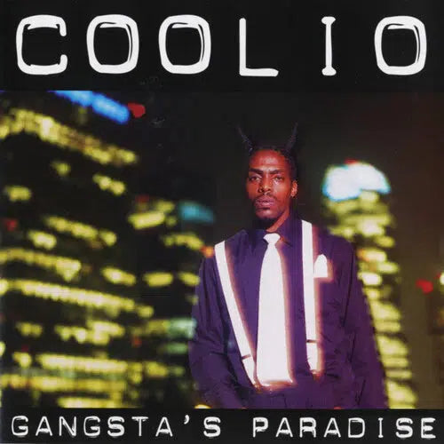 COOLIO - GANGSTA’S PARADISE