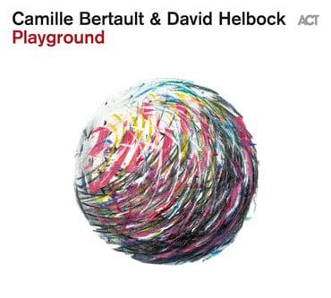 Camille Bertault & David Helbock - Playground