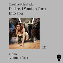 Load image into Gallery viewer, Caroline Polachek - Desire, I Want To Turn Into You