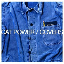 Load image into Gallery viewer, Cat Power - Covers